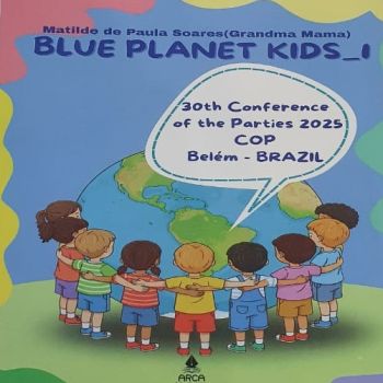 ASSOCIADA DA ASSOJAF LANÇA LIVRO PARA CRIANÇAS NA COP 30 - BLUE PLANET KIDS_I